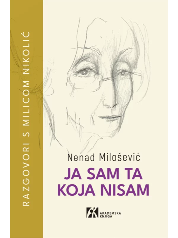 Ja sam ta koja nisam. Razgovori s Milicom Nikolić - Image 1