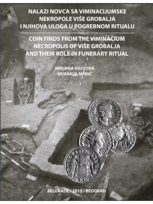 Nalazi novca sa viminacijumske nekropole Pećine i njihova uloga u pogrebnom ritualu - Image 1
