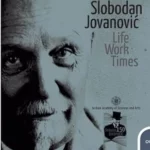 8910 Slobodan Jovanovic: life, work, times