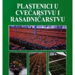 Plastenici u cvećarstvu i rasadničarstvu