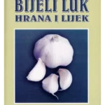 Bijeli luk: hrana i lijek
