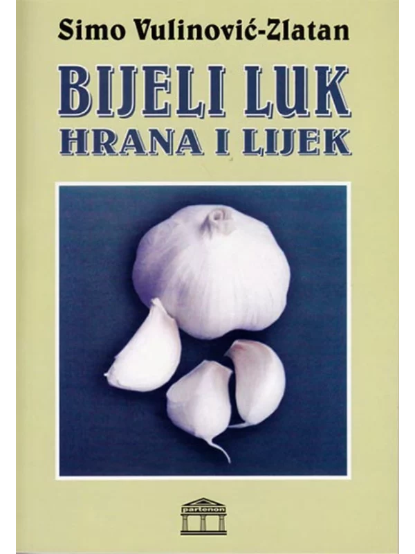 Bijeli luk: hrana i lijek 1