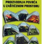 Proizvodnja povrća u zaštićenom prostoru