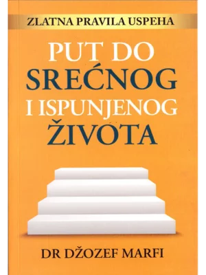 Put do srećnog i ispunjenog života