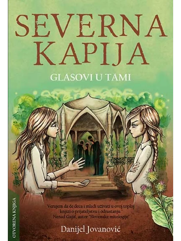 Severna kapija 2: Glasovi u tami 1