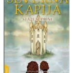 Severna kapija 4: Staze sudbine