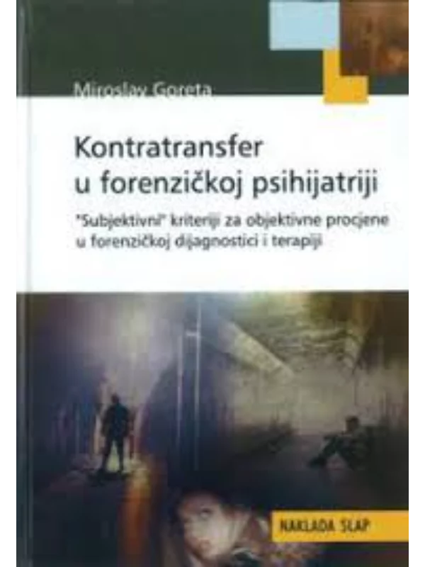 Kontratransfer u forenzičkoj psihijatriji 1
