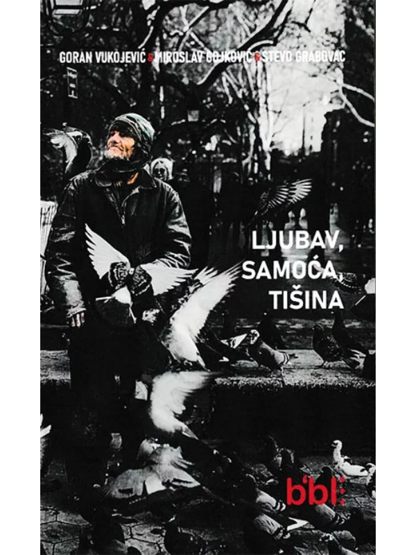 Ljubav, samoća, tišina 1