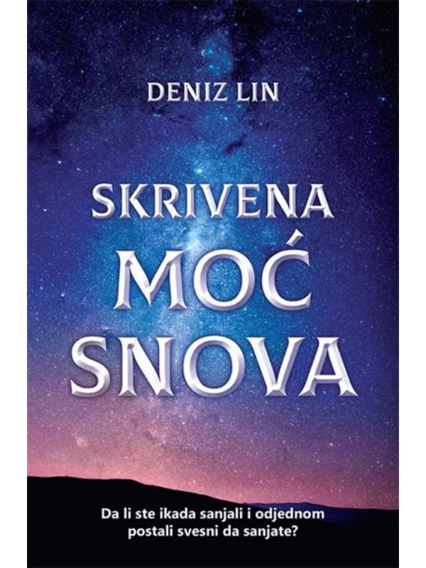 Skrivena moć snova 1