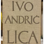 Lica (pripovetke) - Ivo Andrić 1960