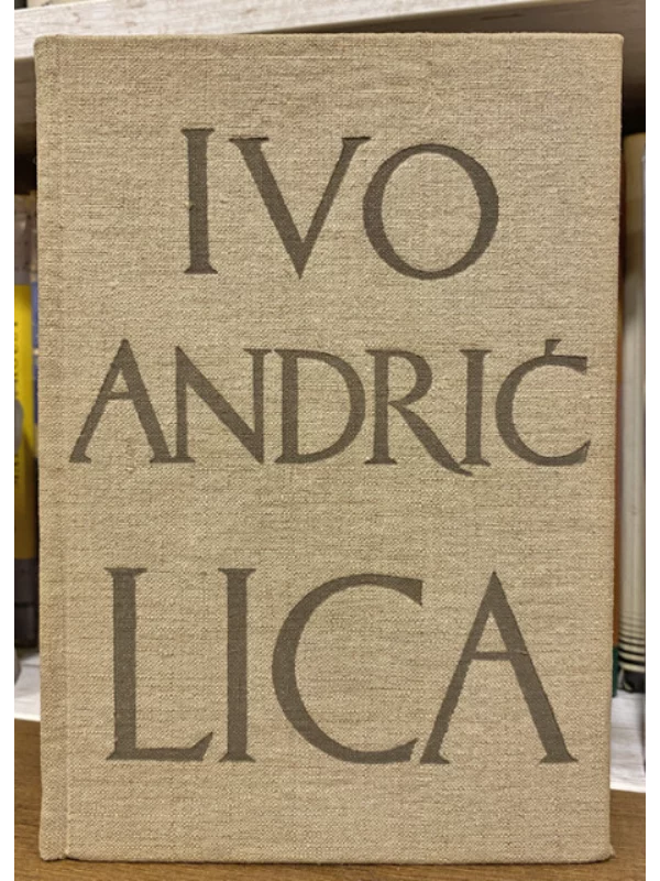 Lica (pripovetke) - Ivo Andrić 1960 1