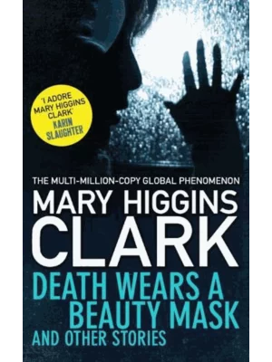 Death Wears a Beauty Mask and Other Stories