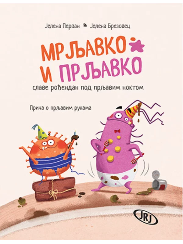 Mrljavko i Prljavko slave rođendan pod prljavim noktom: Priča o prljavim rukama 1