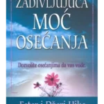 Zadivljujuća moć osećanja