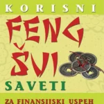 Korisni feng šui saveti za finansijski uspeh