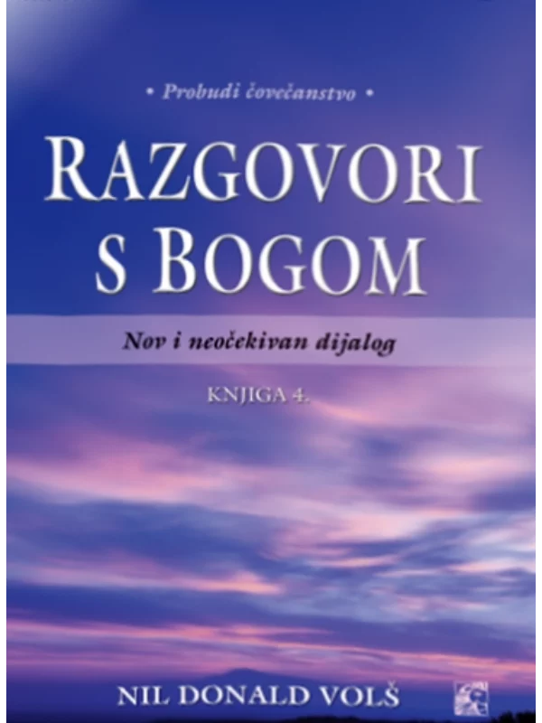 Razgovori s Bogom IV 1