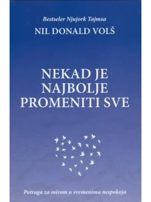 Nekad je najbolje promeniti sve 1