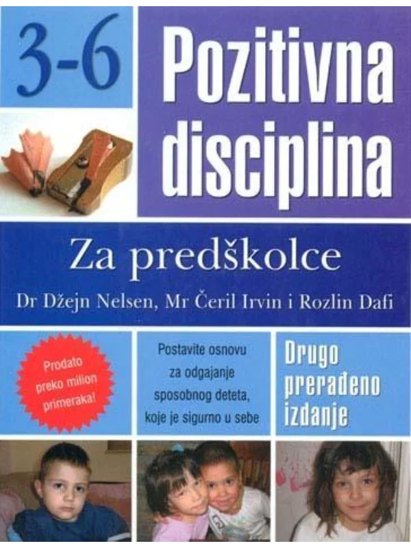 Pozitivna disciplina za predškolce 3 – 6 1
