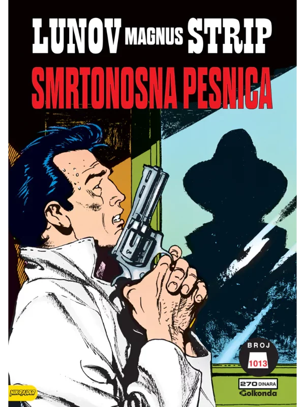 LMS 1013 - Nik Rajder: Smrtonosna pesnica 1