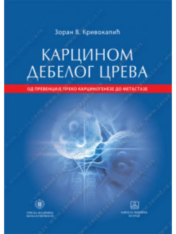 KARCINOM DEBELOG CREVA - od prevencije preko karcinogeneze do metastaze 36164 - Image 1