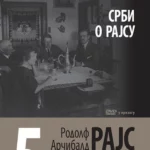 Arčibald Rajs 5: Srbi o Rajsu 33589