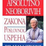 100 apsolutno neoborivih zakona poslovnog uspeha