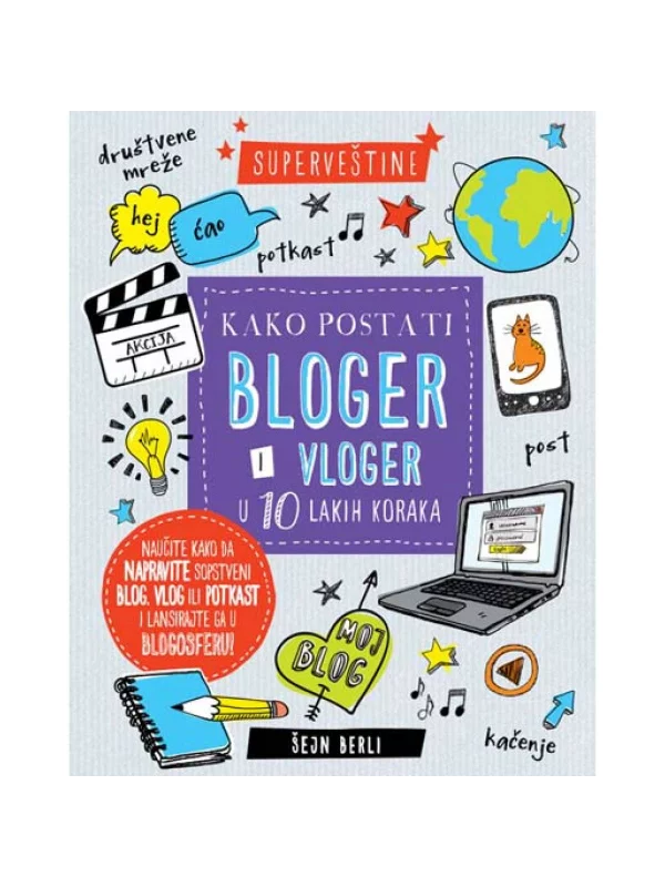 Kako Postati Bloger I Vloger - Image 1