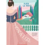 Život Mona Lize