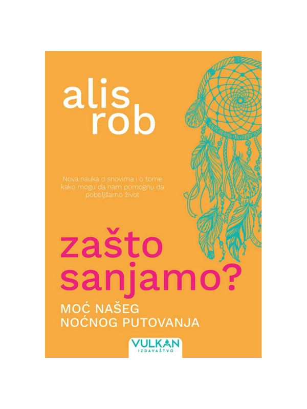 Zašto sanjamo 1