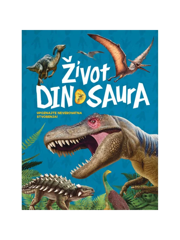 Život Dinosaura – Upoznajte Neverovatna Stvorenja - Image 1