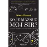 Ko Je Maznuo Moj Sir