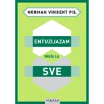 Entuzijazam menja sve