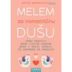 Melem za romantičnu dušu