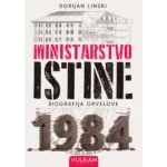 Ministarstvo istine biografija Orvelove 1984
