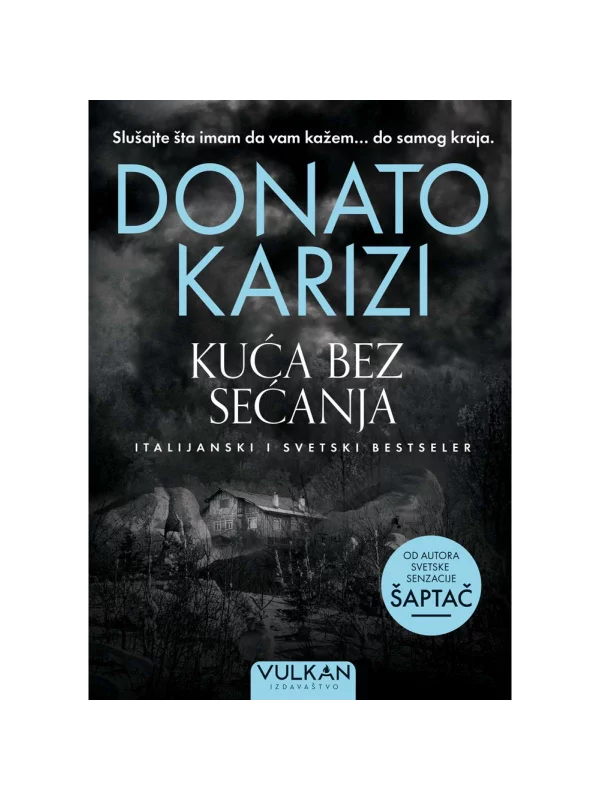 Kuća bez sećanja 1