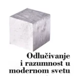 Z33383 Odlučivanje i razumnost u modernom svetu 33383
