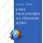 Kako progovoriti na stranom jeziku 36680