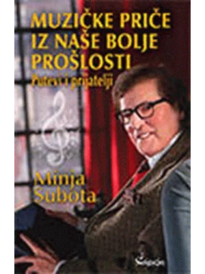 Muzičke priče iz naše bolje prošlosti
