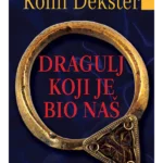 Dragulj koji je bio naš