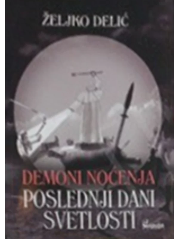 Demoni noćenja: poslednji dani svetlosti - Image 1