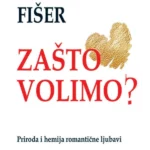 Zašto volimo?