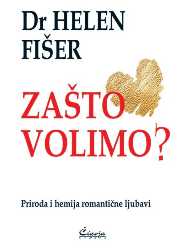 Zašto volimo? 1