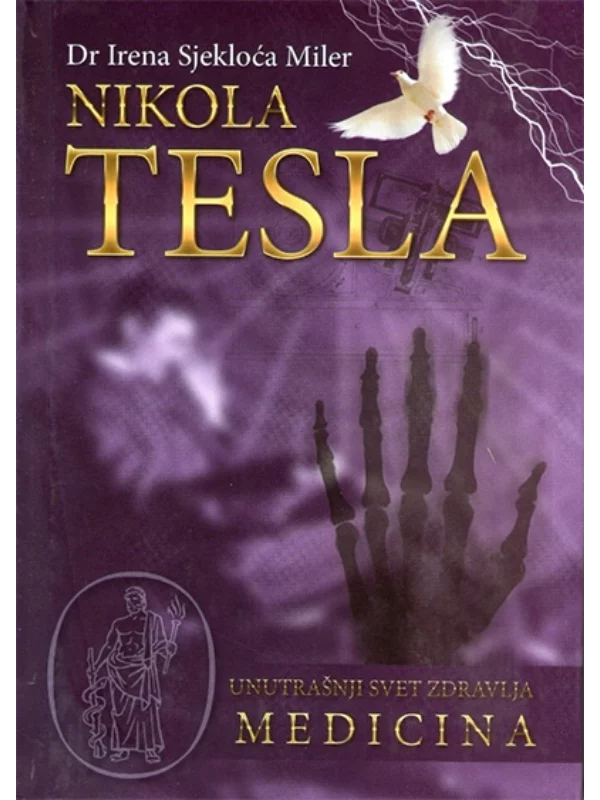 Nikola Tesla - unutrašnji svet zdravlja - medicina - Image 1