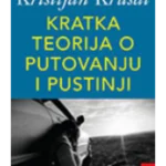 Kratka teorija o putovanju i pustinji