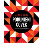 Pobunjeni čovek: esej