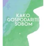 Kako gospodariti sobom pomoću svesne autosugestije