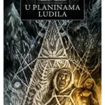 U planinama ludila