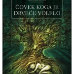 Čovek koga je drveće volelo