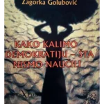 Kako kalimo demokratiju