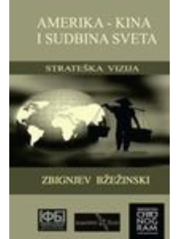 Amerika - Kina i sudbina sveta - Image 1